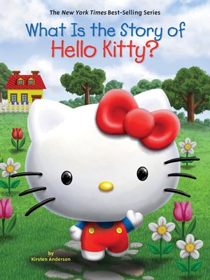 cover image of What Is the Story of Hello Kitty?